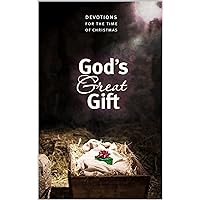 God's Great Gift: Devotions for the Time of Christmas