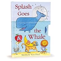 Splash Goes the Whale Splash Goes the Whale Hardcover