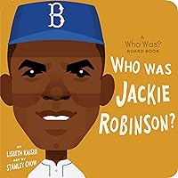 Who Was Jackie Robinson?: A Who Was? Board Book (Who Was? Board Books) Who Was Jackie Robinson?: A Who Was? Board Book (Who Was? Board Books) Board book Kindle