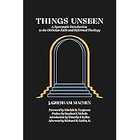 Things Unseen Things Unseen Hardcover Kindle