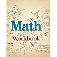 Math Workbook: Master Basic Math: 100 Engaging Worksheets for Kids on All Four Operations