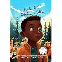 All At Once I See (Courageous Kids: Tales of Learning and Growth Book 3)