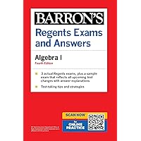 Regents Exams and Answers: Algebra I, Fourth Edition (Barron's Regents NY) Regents Exams and Answers: Algebra I, Fourth Edition (Barron's Regents NY) Paperback Kindle