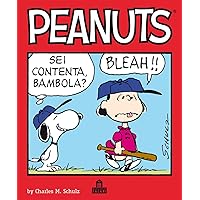 Peanuts Volume 3: Sei contenta bambola? (Italian Edition) Peanuts Volume 3: Sei contenta bambola? (Italian Edition) Kindle Paperback