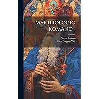 Martirologio Romano... (Italian Edition) Martirologio Romano... (Italian Edition) Hardcover Paperback