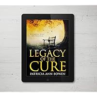 Legacy of The Cure: Be Careful What You Wish For Legacy of The Cure: Be Careful What You Wish For Kindle Paperback