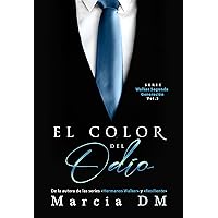 El Color del Odio: Walker Segunda Generación (Spanish Edition) El Color del Odio: Walker Segunda Generación (Spanish Edition) Kindle Paperback