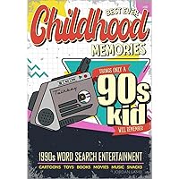 Best Ever Childhood Memories 1990s Word Search Entertainment: Things Only A 90s Kid Will Remember Word Search Book for Adults (Best Ever Childhood Memories Decade Word Search Books for Adults) Best Ever Childhood Memories 1990s Word Search Entertainment: Things Only A 90s Kid Will Remember Word Search Book for Adults (Best Ever Childhood Memories Decade Word Search Books for Adults) Paperback