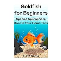 Goldfish for Beginners – Species Appropriate Care in Your Home Tank