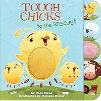 Tough Chicks to the Rescue! Tabbed Touch-and-Feel: An Easter And Springtime Book For Kids Tough Chicks to the Rescue! Tabbed Touch-and-Feel: An Easter And Springtime Book For Kids Paperback