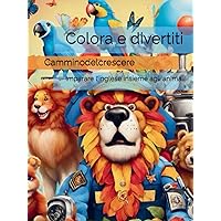 Colora e Divertiti: Imparare l'Inglese con gli Animali (Italian Edition)
