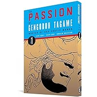 The Passion of Gengoroh Tagame: Master of Gay Erotic Manga Vol. 1 (PASSION OF GENGOROH TAGAME GN) The Passion of Gengoroh Tagame: Master of Gay Erotic Manga Vol. 1 (PASSION OF GENGOROH TAGAME GN) Paperback Kindle