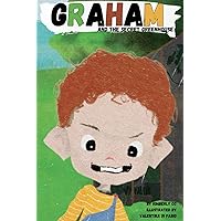 Graham and the Secret Greenhouse: A story about curiosity and mischief (Lessons from Plants)