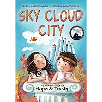 Sky Cloud City: (a fun adventure inspired by Greek mythology and an ancient Greek play -