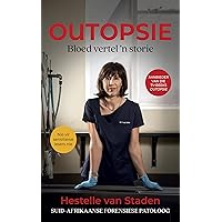 Outopsie: Bloed vertel 'n storie (Afrikaans Edition) Outopsie: Bloed vertel 'n storie (Afrikaans Edition) Kindle