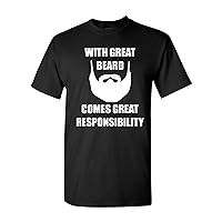 with Great Beard Comes Great Responsibility Adult Black T-Shirt Tee