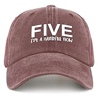 Five I'm A Handful Now Baseball Cap 80s Hat Pigment Black Running Hat Gifts for Grandpa Sun Hat