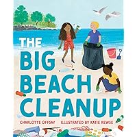 The Big Beach Cleanup The Big Beach Cleanup Hardcover Kindle