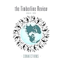 The Timberline Review: Connections 2020 The Timberline Review: Connections 2020 Kindle Edition Paperback