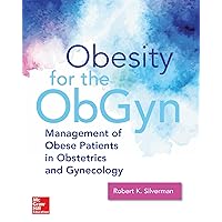 Obesity Medicine: Management of Obesity in Women's Health Care Obesity Medicine: Management of Obesity in Women's Health Care Hardcover Kindle