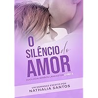 O Silêncio do Amor (Portuguese Edition)