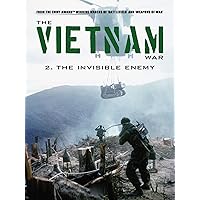 The Vietnam War: The Invisible Enemy