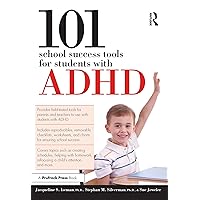 101 School Success Tools for Students With ADHD 101 School Success Tools for Students With ADHD Paperback Kindle