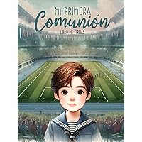 Mi Primera Comunión Fútbol: Libro de Firmas y Dedicatorias (Spanish Edition) Mi Primera Comunión Fútbol: Libro de Firmas y Dedicatorias (Spanish Edition) Hardcover Paperback