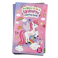 I Am Born To Be A Unicorn Coloring book: Jumbo Sized Colouring Book For Children (Giant book Series)