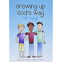 Growing Up God's Way for Boys Growing Up God's Way for Boys Paperback