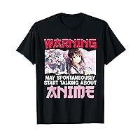 Warning May Spontaneously Start Talking About Anime Gifts T-Shirt