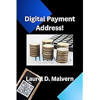 Digital Payment Address! (Online Banking Series Book 2)