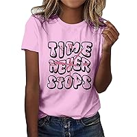 Womens Short Sleeve Trendy Time Never Stops Crewneck Casual 2024 Basic Tops for Women Shirts Tunic Tops Workout Shirt Pink