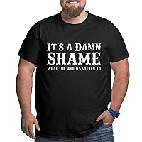 It's A Damn Shame What The Worlds Gotten to T-Shirt Mens Summer Tees Big Size Short Sleeve Workout Cotton T