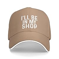 I'll Be in My Shop Cap Women Dad Hats Graphic Caps