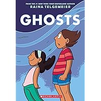 Ghosts: A Graphic Novel Ghosts: A Graphic Novel Kindle Hardcover Paperback