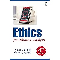 Ethics for Behavior Analysts Ethics for Behavior Analysts Paperback Audible Audiobook Kindle Hardcover