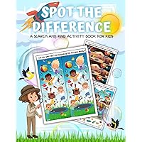 Spot The Difference Book For Kids: Search And Find Activity Book For Kids 5-10