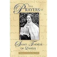 The Prayers of St. Thérèse of Lisieux (Locust Hill Literary Studies) The Prayers of St. Thérèse of Lisieux (Locust Hill Literary Studies) Paperback Kindle