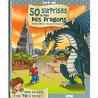 50 surprises au pays des dragons 50 surprises au pays des dragons Hardcover
