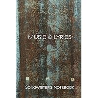 Songwriter's Notebook: Music and Lyrics Notebook, Songwriting Journal, Lined Pages and Music Staff (6x9, 120 Pages)