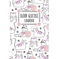 Blood Glucose Logbook: Cats, Blood Sugar Logbook, 2 Year Planner, Easy Daily Tracker Diabetic Glucose Log Book, Glucose Levels & Meal Notes, Insulin Monitoring, Diabetes Food Journal Record, Diary Blood Glucose Logbook: Cats, Blood Sugar Logbook, 2 Year Planner, Easy Daily Tracker Diabetic Glucose Log Book, Glucose Levels & Meal Notes, Insulin Monitoring, Diabetes Food Journal Record, Diary Paperback