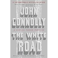 The White Road: A Charlie Parker Thriller