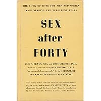 Sex after forty, Sex after forty, Hardcover