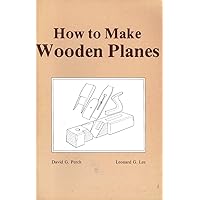 How to Make Wooden Planes How to Make Wooden Planes Paperback