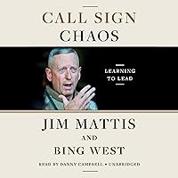 Call Sign Chaos: Learning to Lead Call Sign Chaos: Learning to Lead Audible Audiobook Paperback Kindle Hardcover Audio CD