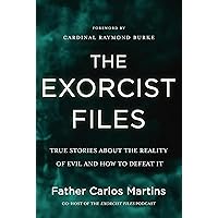 The Exorcist Files: True Stories About the Reality of Evil and How to Defeat It The Exorcist Files: True Stories About the Reality of Evil and How to Defeat It Hardcover Kindle Audible Audiobook
