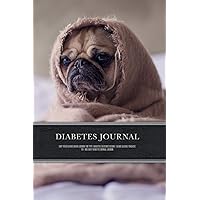 Diabetes Journal - Easy to Use Blood Sugar Logbook for Type 1 Diabetes (Glycemic Record / Blood Glucose Tracker) T1D - Dog Daily Diabetes Journal Logbook Diabetes Journal - Easy to Use Blood Sugar Logbook for Type 1 Diabetes (Glycemic Record / Blood Glucose Tracker) T1D - Dog Daily Diabetes Journal Logbook Paperback