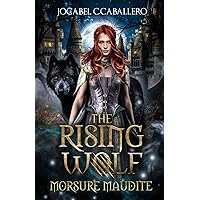 The Rising Wolf - 1. Morsure maudite (French Edition) The Rising Wolf - 1. Morsure maudite (French Edition) Paperback Kindle