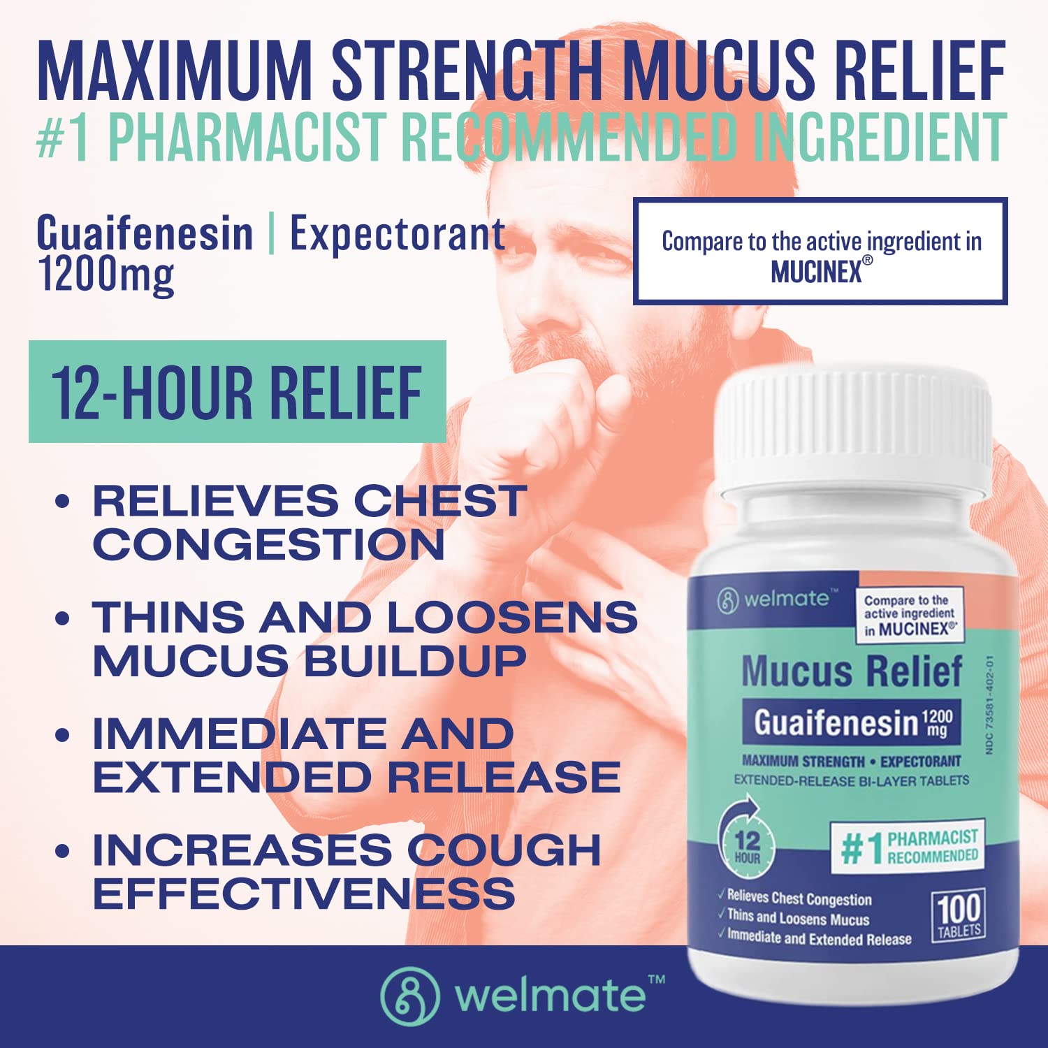 WELMATE | Mucus Relief | Guaifenesin 1200mg | Maximum Strength | 12 Hr Support | Relief from Cough, Nasal & Chest Congestion, Cold, & Allergies | Expectorant | Extended Release Tablets | 100 Ct